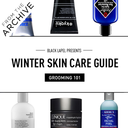 Men's Winter Skin Care Guide